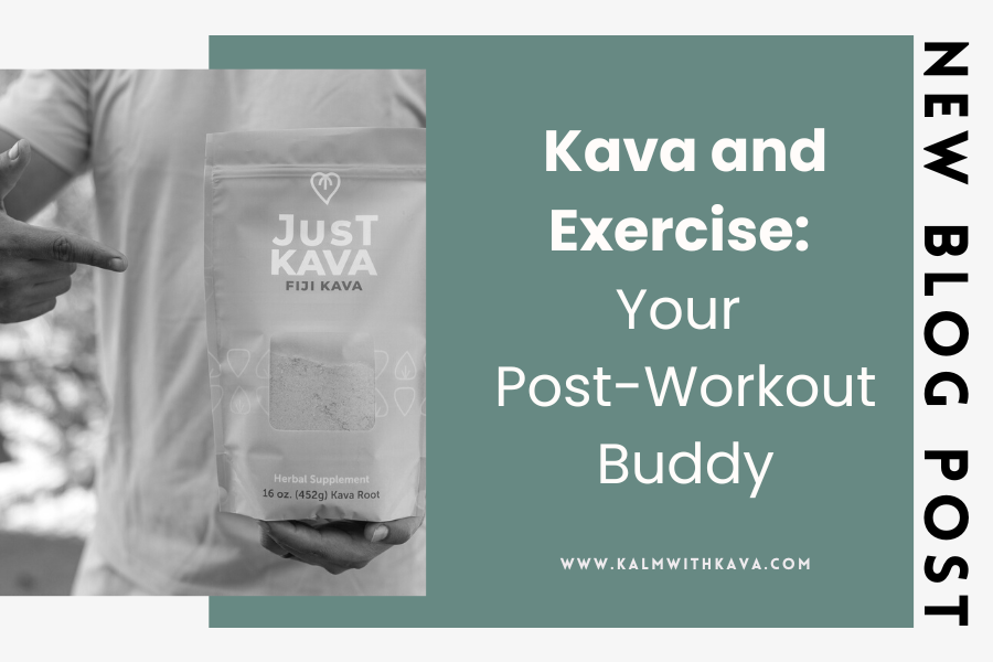 Kava and Exercise: Your Post-Workout Buddy