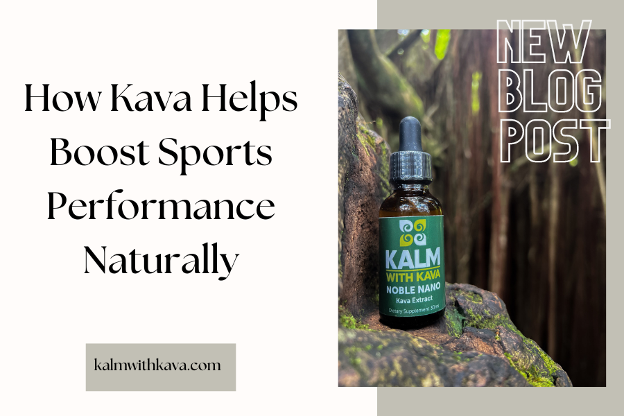 Kalm with Kava Blog - How Kava Helps Boost Sports Performance Naturally. Bottle of Kava Noble Nano product.